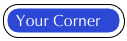 Your Corner
